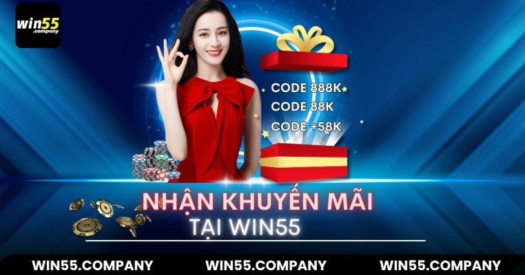 Hướng dẫn nhận khuyến mại Win55 khuyến mãi tại win55