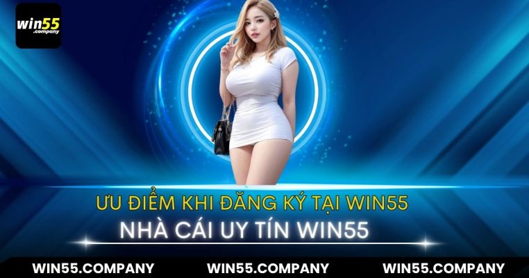 Hướng Dẫn Đăng Ký Win55 Thành Viên Siêu Nhanh Hướng dẫn đăng ký tại win55