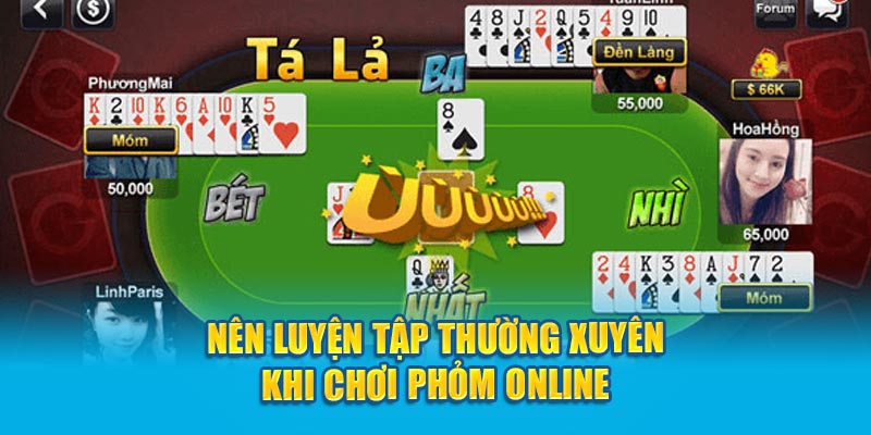 Cách Chơi Phỏm Hay Nhất Game Thủ Nên Biết Nên luyện tập thường xuyên khi chơi Phỏm online