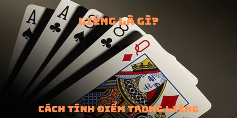 Win55 Hướng Dẫn Cách Chơi Liêng Cho Newbie Cách tính điểm trong game bài Liêng